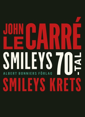 Smileys krets (e-bok) av John le Carré