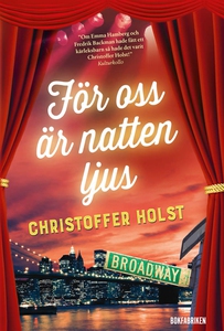 För oss är natten ljus (e-bok) av Christoffer H