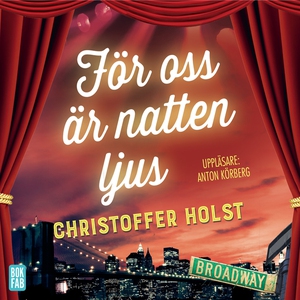 För oss är natten ljus (ljudbok) av Christoffer