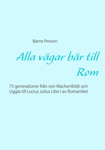 Alla vägar bär till Rom: 75 generationer från v