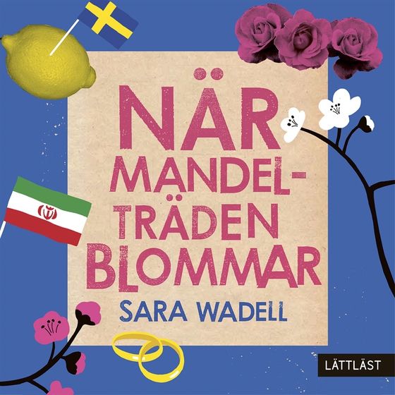 När mandelträden blommar (nivå 3) (lättläst)