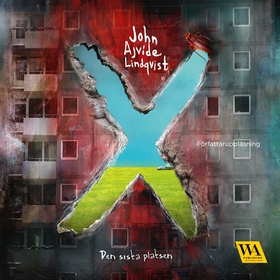 X : den sista platsen (ljudbok) av John Ajvide 