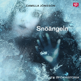 Snöängeln (ljudbok) av Camilla Jönsson