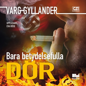 Bara betydelsefulla dör (ljudbok) av Varg Gylla