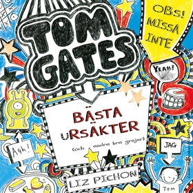 Tom Gates bästa ursäkter (och andra grejer) (lj