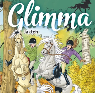 Glimma – Jakten (ljudbok) av Marie Helleday Ekw