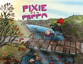 Pixie och Pappa - På höstpromenad (e-bok) av Se