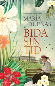 Bida sin tid (e-bok) av Maria Duenas