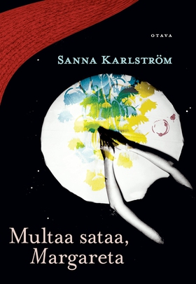 Multaa sataa, Margareta (e-bok) av Sanna Karlst