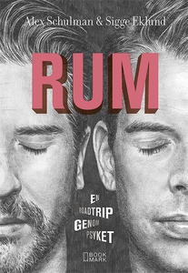 RUM : En roadtrip genom psyket (e-bok) av Alex