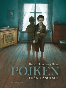 Pojken från längesen (e-bok) av Kerstin Lundber