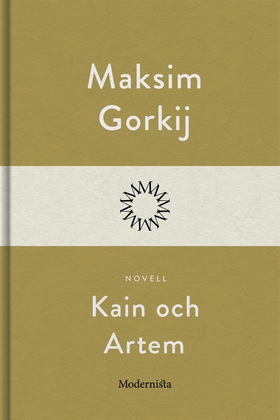 Kain och Artem (e-bok) av Maksim Gorkij