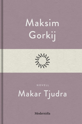 Makar Tjudra (e-bok) av Maksim Gorkij