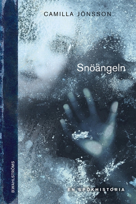 Snöängeln (e-bok) av Camilla Jönsson