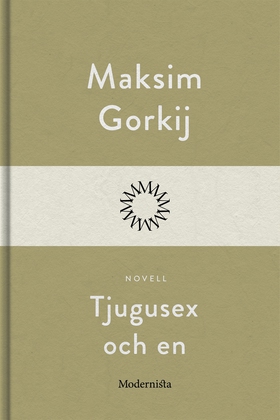 Tjugusex och en (e-bok) av Maksim Gorkij