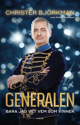 Generalen : bara jag vet vem som vinner (e-bok)