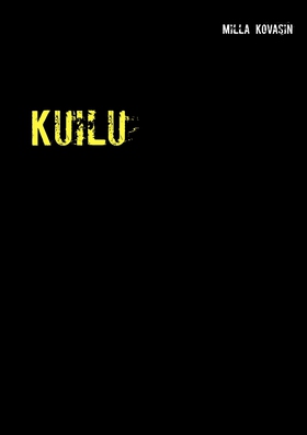 Kuilu (e-bok) av Milla Kovasin
