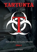 Tartunta - kun maailma meni päin helvettiä: Osa 2