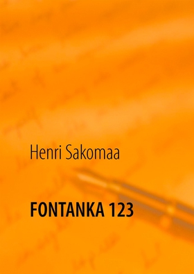 FONTANKA 123 (e-bok) av Henri Sakomaa