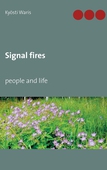 Signal fires: people and life