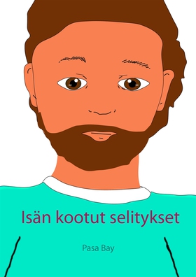 Isän kootut selitykset (e-bok) av Pasa Bay