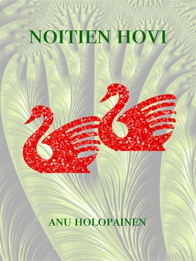 Noitien hovi: Sonja-sarja 2 (e-bok) av Anu Holo
