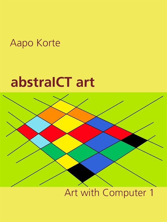 abstraICT art: Art with Computer 1