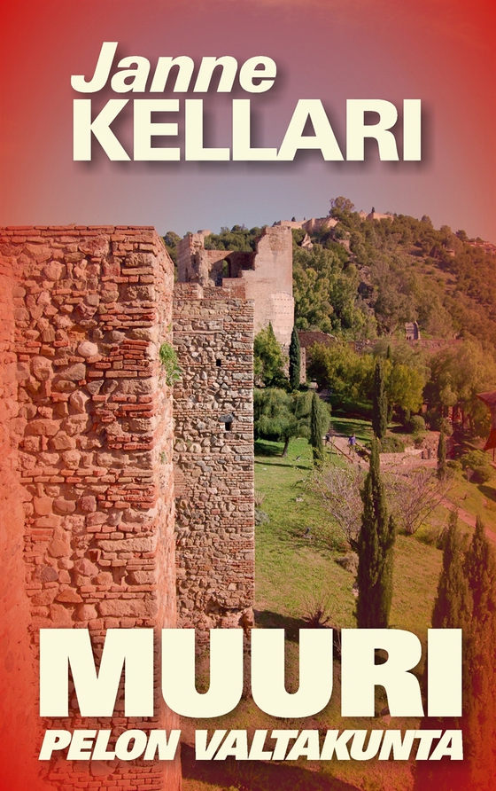 Muuri: Pelon valtakunta