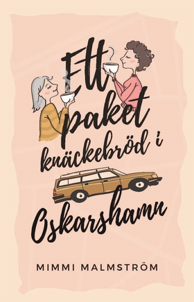 Ett paket knäckebröd i Oskarshamn (e-bok) av Mi