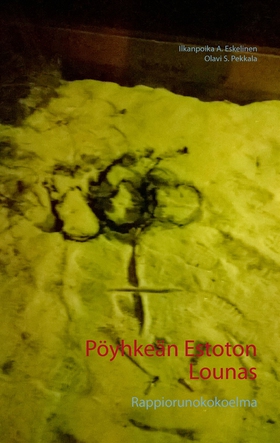 Pöyhkeän Estoton Lounas: Rappiorunokokoelma (e-