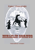 Mihailin sormus: Historiallinen romaani
