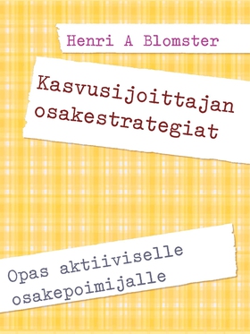 Kasvusijoittajan osakestrategiat: Opas aktiivis