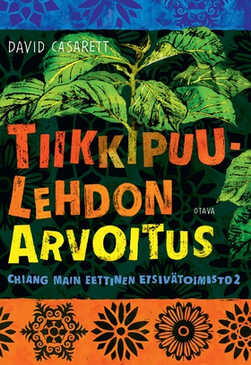 Tiikkipuulehdon arvoitus (e-bok) av David Casar