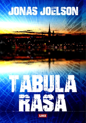 Tabula Rasa (e-bok) av Jonas Joelson