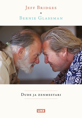Dude ja zenmestari (e-bok) av Jeff Bridges, Ber