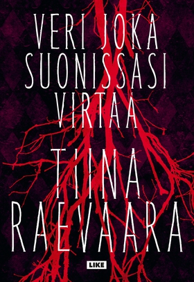 Veri joka suonissasi virtaa (e-bok) av Tiina Ra