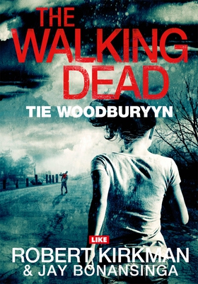 The Walking Dead - Tie Woodburyyn (e-bok) av Ro