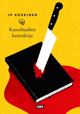 Kannibaalien keittokirja (e-bok) av JP Koskinen