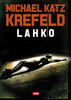 Lahko (e-bok) av Michael Katz Krefeld