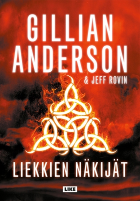 Liekkien näkijät (e-bok) av Gillian Anderson, J