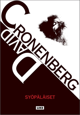 Syöpäläiset (e-bok) av David Cronenberg