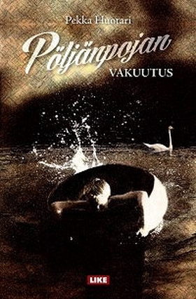 Pöljänpojan vakuutus (e-bok) av Pekka Huotari