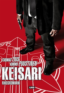Keisari (e-bok) av Tuomas Lius, Kimmo Puustinen