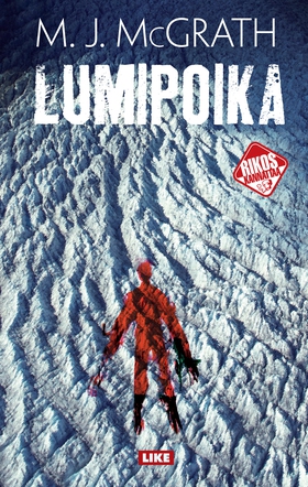 Lumipoika (e-bok) av M.J. McGrath