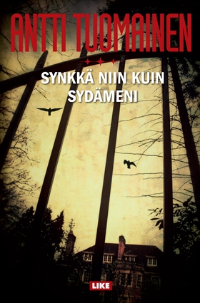 Synkkä niin kuin sydämeni (e-bok) av Antti Tuom