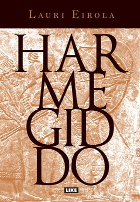 Harmegiddo (e-bok) av Lauri Eirola