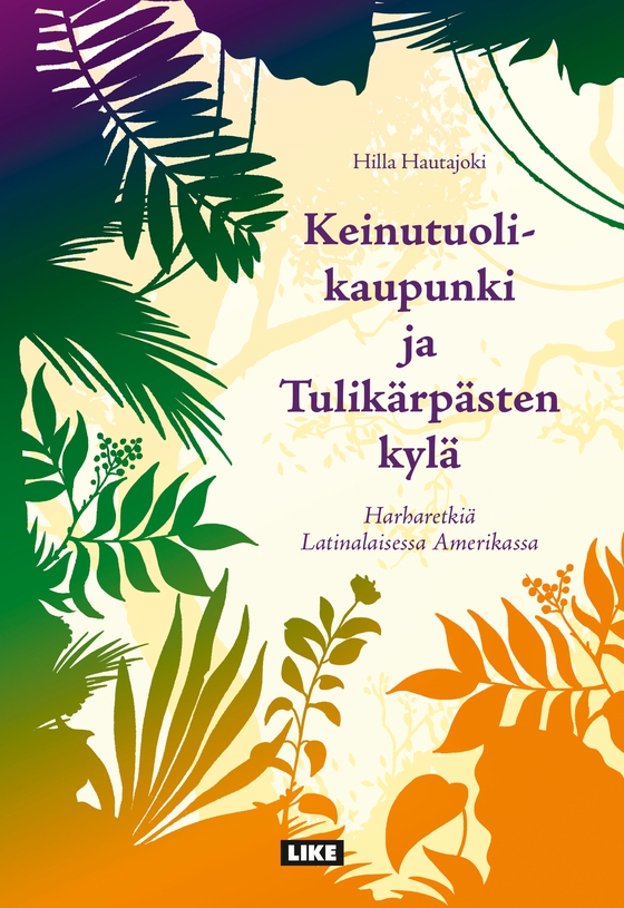 Keinutuolikaupunki ja Tulikärpästen kylä