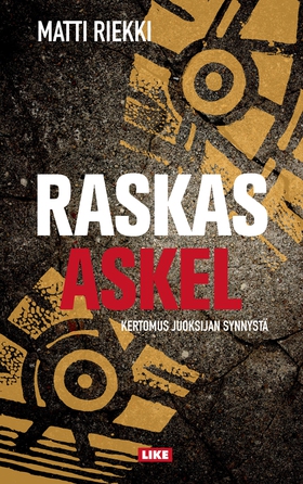 Raskas askel (e-bok) av Matti Riekki