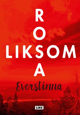 Everstinna (e-bok) av Rosa Liksom