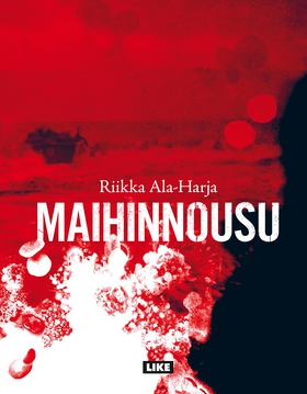 Maihinnousu (e-bok) av Riikka Ala-Harja